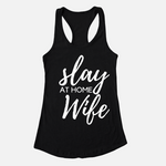 Slay At Home Wife