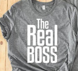 The Real Boss Couples T-shirt