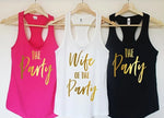 Wife of the Party Bridesmaids Bride Tank