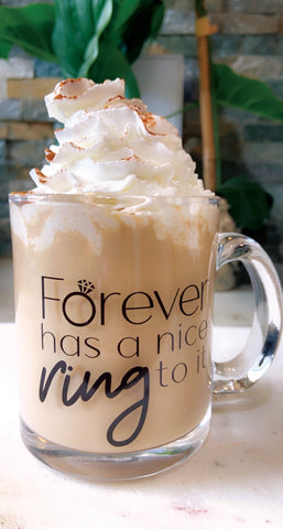 Forever Has A Nice Ring To It Mug